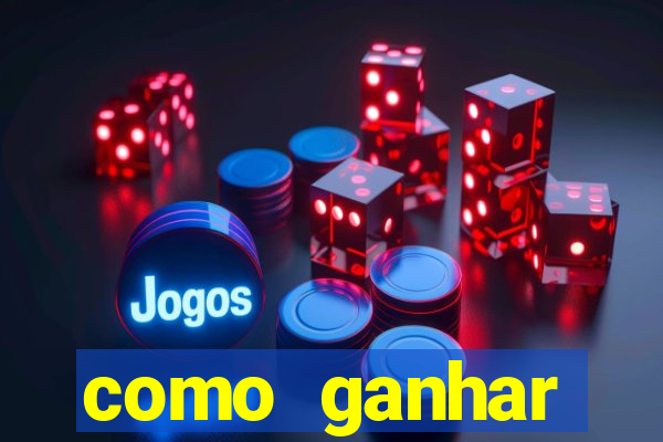 como ganhar dinheiro no jogo do tigre sem depositar